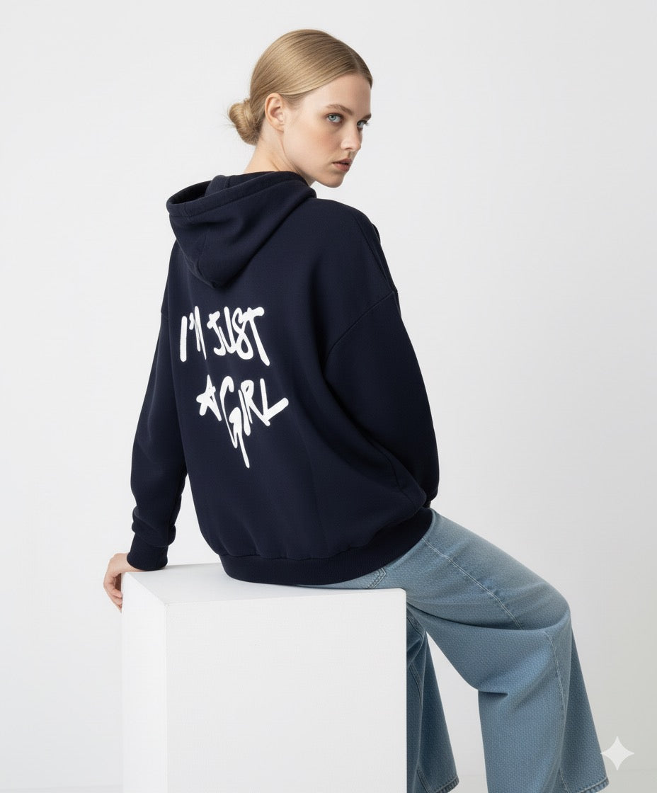 HOODIE IM JUST A GIRL