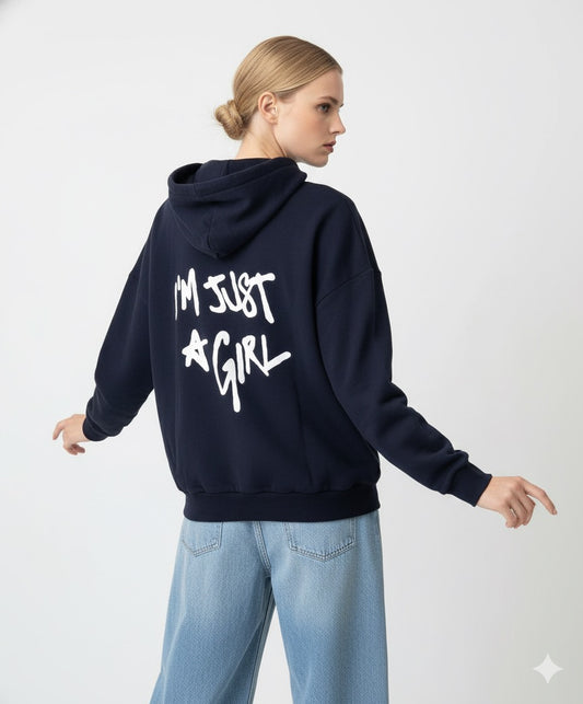 HOODIE IM JUST A GIRL